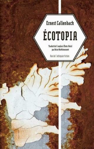 Écotopia, une utopie écologique qui fait du bien